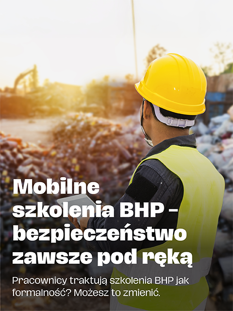 Nagranie webinaru: Mobilne szkolenia BHP – bezpieczeństwo zawsze pod ręką