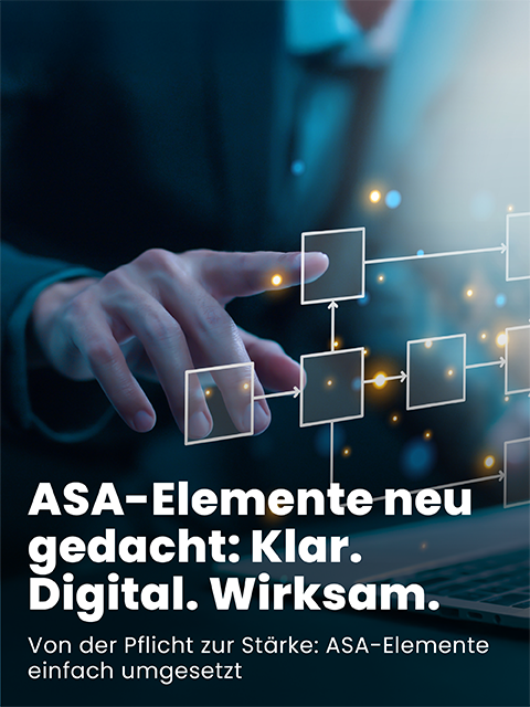 ASA-Elemente neu gedacht: Klar. Digital. Wirksam.